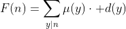 F(n)=\sum_{y|n}\mu(y)\cdot d(y)