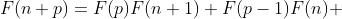 F(n+p)=F(p)F(n+1)+F(p-1)F(n) 
