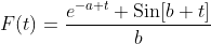 F(t)=\frac{e^{-a t} \text{Sin}[b t]}{b}