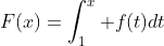 F(x)=\int_1^x f(t)dt
