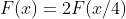 F(x)=2F(x/4)