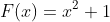 F(x)=x^2+1