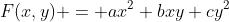 F(x,y) = ax^2+bxy+cy^2