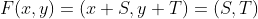 F(x,y)=(x+S,y+T)=(S,T)