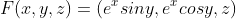 F(x,y,z)=(e^xsiny,e^xcosy,z)