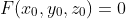 F(x_0,y_0,z_0)=0