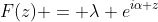 F(z) = \lambda e^{i\alpha z}