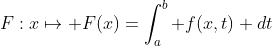 F:x\mapsto F(x)=\int_a^b f(x,t) dt