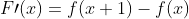F\prime(x)=f(x+1)-f(x)