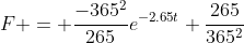F = \frac{-365^2}{265}e^{-2.65t}+\frac{265}{365^2}