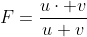 F=\frac{u\cdot v}{u+v}