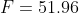 F=51.96