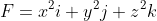 F=x^2i+y^2j+z^2k
