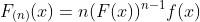 F_{(n)}(x)=n(F(x))^{n-1}f(x)
