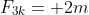 F_{3k}= 2m