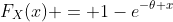 F_{X}(x) = 1-e^{-\theta x}