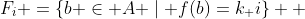 F_{i} =\{b \in A \mid f(b)=k_ {i}\}  