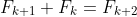 F_{k+1}+F_k=F_{k+2}