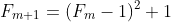 F_{m+1}=(F_m-1)^2+1