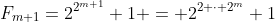F_{m+1}=2^{2^{m+1}}+1 = 2^{2 \cdot 2^m}+1