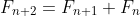 F_{n+2}=F_{n+1}+F_{n}