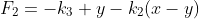 F_2=-k_3 y-k_2(x-y)