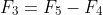 F_3=F_5-F_4