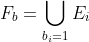 F_b=\bigcup_{b_i=1}E_i