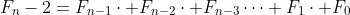 F_n-2=F_{n-1}\cdot F_{n-2}\cdot F_{n-3}\cdots F_1\cdot F_0