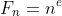 F_n=n^e