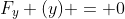 F_y (y) = 0