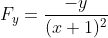 F_y=\dfrac{-y}{(x+1)^2}