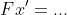 Fx'=...