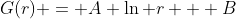 G(r) = A \ln r + B