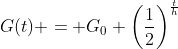 G(t) = G_0 \left(\frac{1}{2}\right)^\frac{t}{h}