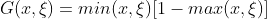 G(x,\xi)=min(x,\xi)[1-max(x,\xi)]