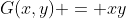 G(x,y) = xy