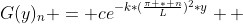 G(y)_n = ce^{-k*(\frac{\pi * n}{L})^2*y}  