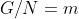 G/N=m