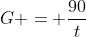 G = \frac{90}{t}