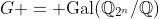 G = \text{Gal}(\mathbb{Q}_{2^n}/\mathbb{Q})