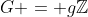 G = g\mathbb{Z}