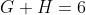 G+H=6