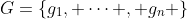 G=\{g_1, \cdots , g_n \}