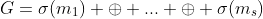 G=\sigma(m_{1}) \oplus ... \oplus \sigma(m_{s})
