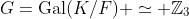 G=\text{Gal}(K/F) \simeq \mathbb{Z}_3