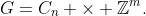 G=C_n \times \mathbb{Z}^m.