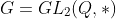 G=GL_2(Q,*)