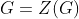 G=Z(G)
