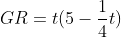 GR=t(5-\frac{1}{4}t)